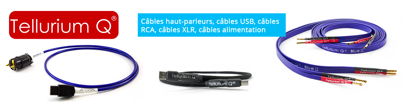 Tous les câbles analogiques et numériques HiFi Tellurium Q